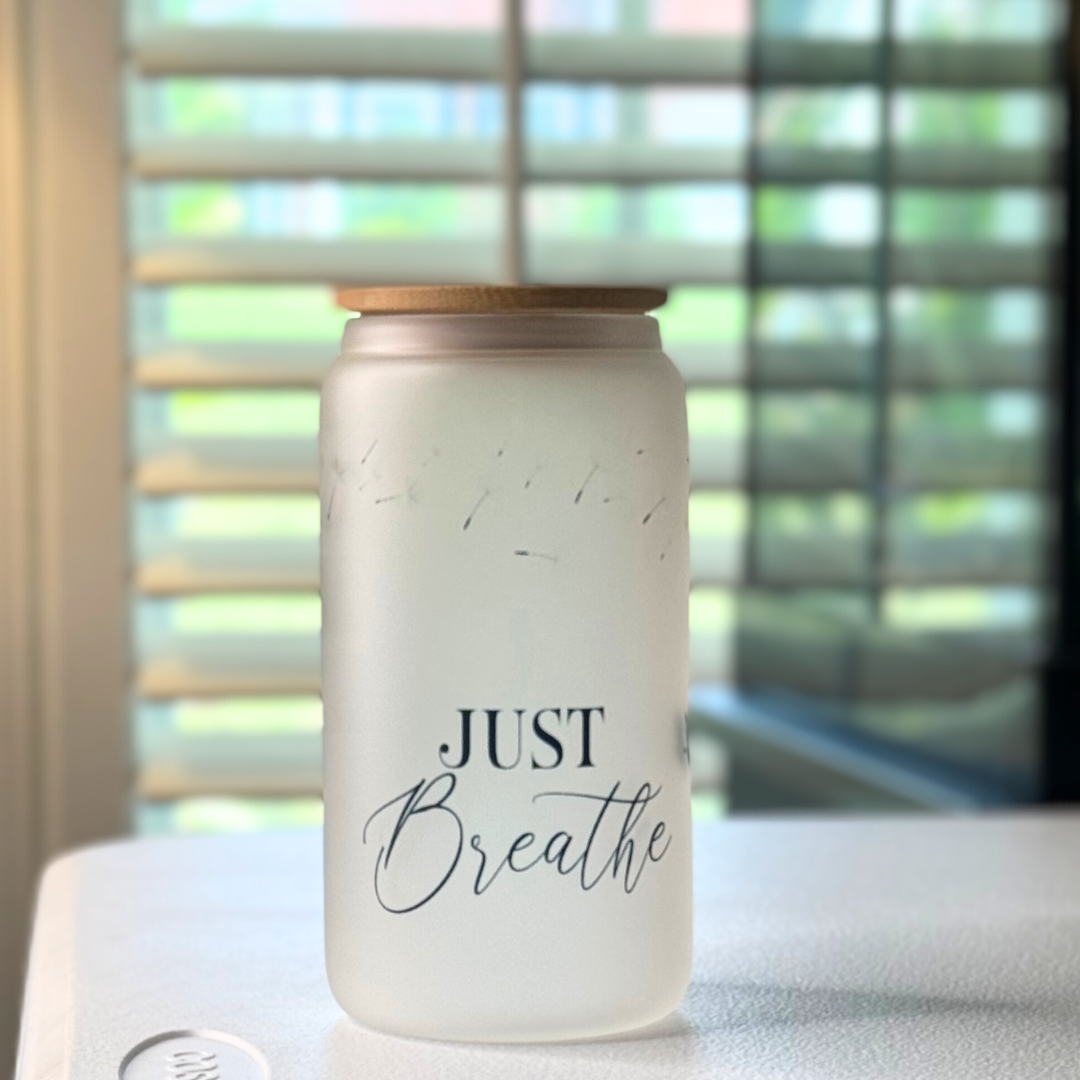 16oz Frosted Glass Tumbler - Just Breathe